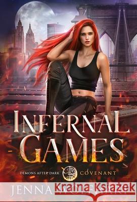 Infernal Games Jenna Wolfhart 9781916383760 Jenna Wolfhart - książka