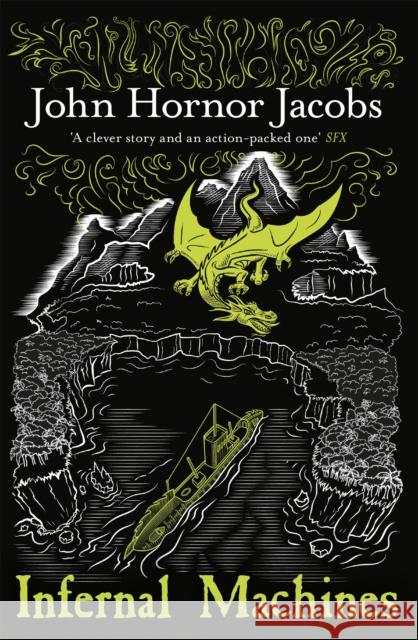 Infernal Machines John Hornor Jacobs 9780575124271 Gollancz - książka