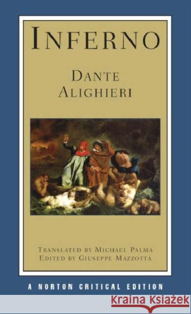 Inferno Dante Alighieri                          Giuseppe Mazzotta Michael Palma 9780393977967 W. W. Norton & Company - książka