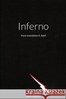 Inferno Dante Alighieri, Angelaurelio Soldi, Angelaurelio Soldi 9781387005291 Lulu.com - książka