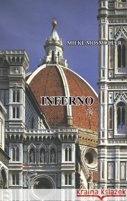 Inferno Mosmuller, Mieke 9783000259531 Occident Verlag - książka