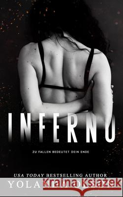 Inferno Yolanda Olson, Pretty in Ink Creations 9798536356753 Independently Published - książka