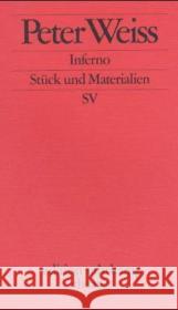 Inferno : Stück und Materialien Weiss, Peter 9783518134368 Suhrkamp - książka