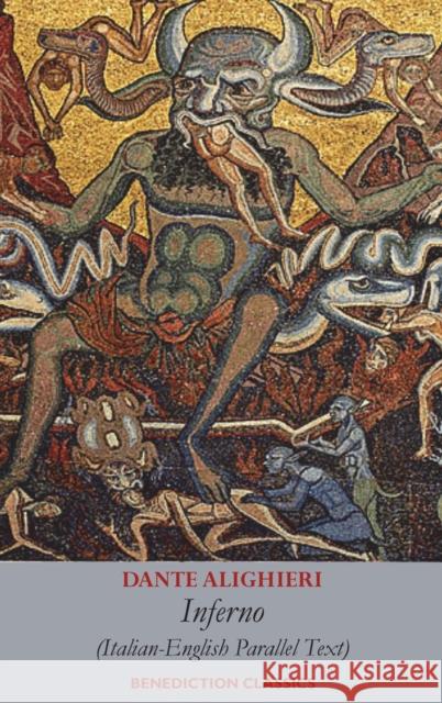 Inferno: Italian-English Parallel Text Dante                                    Henry Wadsworth Longfellow 9781789432800 Benediction Classics - książka