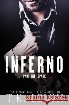 Inferno: Part 1 T. K. Leigh 9781954812024 Tracy Kellam - książka