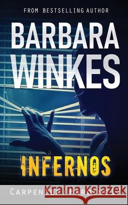 Infernos: A Lesbian Detective Novel Barbara Winkes 9781997946014 Barbara Winkes - książka