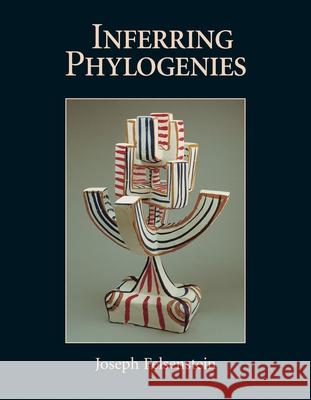 Inferring Phylogenies Joseph Felsenstein Joseph Felenstein 9780878931774 Sinauer Associates - książka