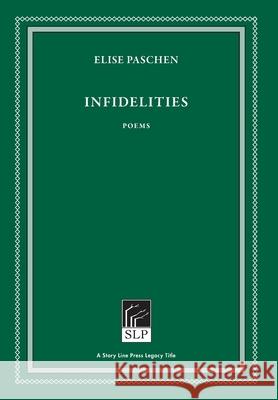 Infidelities  9781586541279 Story Line Press - książka