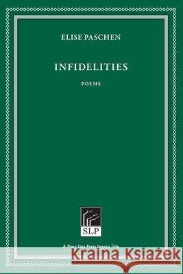 Infidelities  9781586543570 Story Line Press - książka