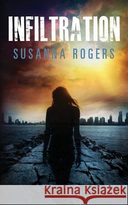 Infiltration Susanna Rogers 9780648186816 Bucher & Reid - książka