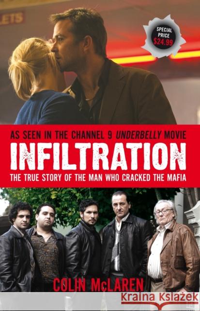 Infiltration: The True Story of the Man Who Cracked the Mafia McLaren, Colin 9780522857467 Melbourne University Press - książka