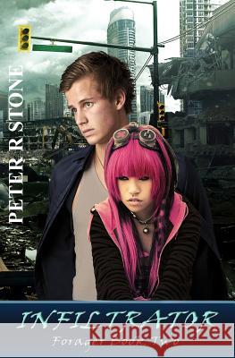 Infiltrator: Forager Book Two MR Peter R. Stone 9781499326383 Createspace - książka