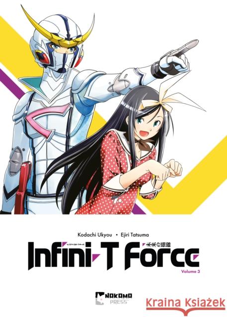 Infini-T Force Vol. 3 Ukyou Kodachi 9781545819067 Nakama Press - książka