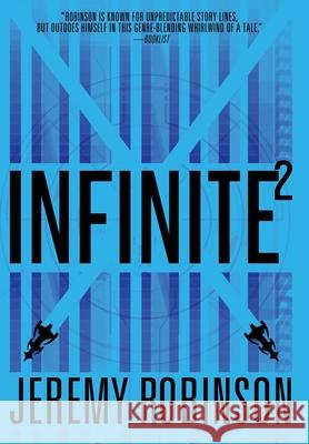 Infinite2 Jeremy Robinson 9781941539583 Breakneck Media - książka