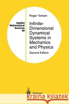 Infinite-Dimensional Dynamical Systems in Mechanics and Physics Roger Temam 9781461268536 Springer - książka