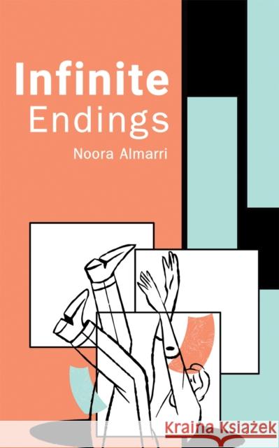 Infinite Endings Noora Almarri 9781035809813 Austin Macauley Publishers - książka
