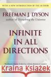 Infinite in All Directions: Gifford Lectures Given at Aberdeen, Scotland April-November 1985 Dyson, Freeman J. 9780060728892 Harper Perennial