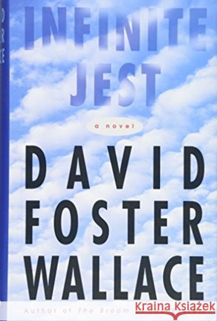 Infinite Jest David Foster Wallace 9780316920049 Little Brown and Company - książka