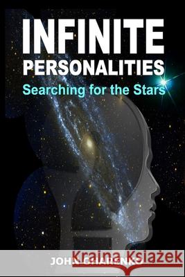 Infinite Personalities: Searching for the Stars John Oharenko 9781733287227 Reci - książka