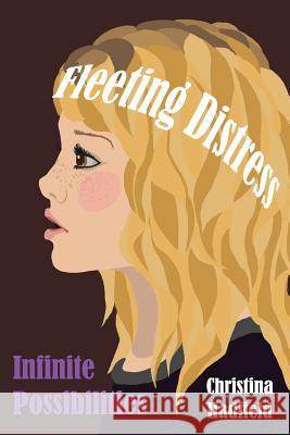 Infinite Possibilities Christina M. Hadfield 9781523612345 Createspace Independent Publishing Platform - książka