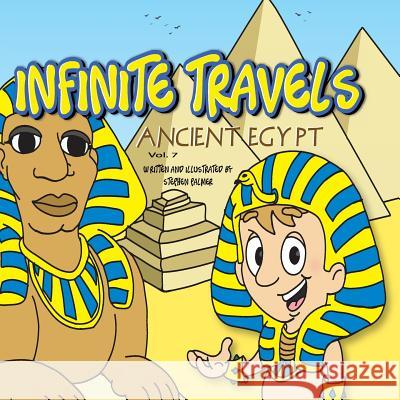 Infinite Travels: Ancient Egypt: Ancient Egypt Stephen Palmer 9781534606807 Createspace Independent Publishing Platform - książka