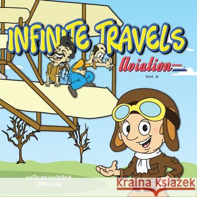 Infinite Travels: Aviation Stephen Palmer 9781548379216 Createspace Independent Publishing Platform - książka
