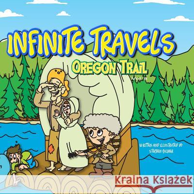 Infinite Travels: Oregon Trail: Oregon Trail Stephen Palmer 9781535263436 Createspace Independent Publishing Platform - książka