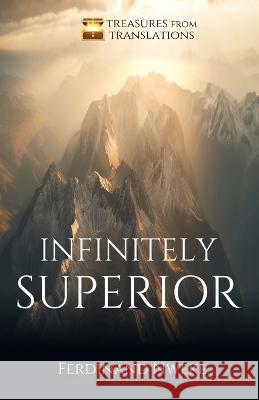 Infinitely Superior Ferdinand Nweke   9789787802304 Burning Books - książka
