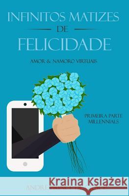 Infinitoz Matizes de Felicidade de Gr 9781790901876 Independently Published - książka
