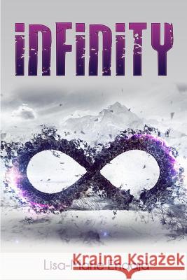 Infinity L. Lisa-Marie Enaaj 9781508868057 Createspace Independent Publishing Platform - książka