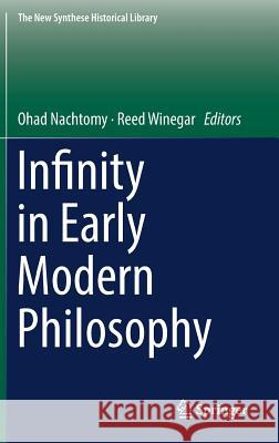 Infinity in Early Modern Philosophy  9783319945552 Springer - książka