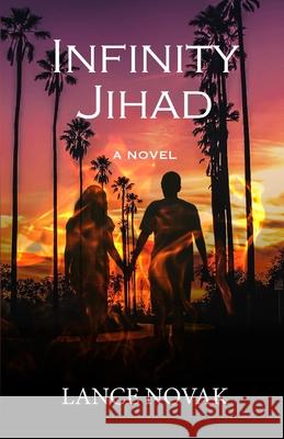 Infinity Jihad Novak Lance Novak 9798699594733 Independently published - książka