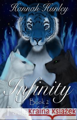 Infinity: Packs of Secrets Hannah Hunley 9780692891513 Nkp - książka