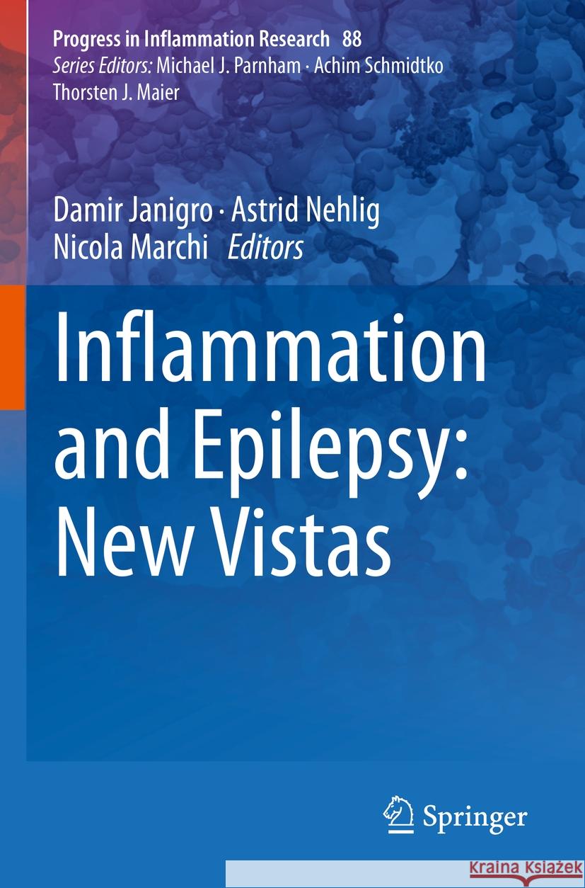 Inflammation and Epilepsy: New Vistas  9783030674052 Springer International Publishing - książka