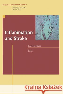 Inflammation and Stroke Giora Z. Feuerstein 9783034895088 Birkhauser - książka