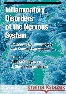 Inflammatory Disorders of the Nervous System: Pathogenesis, Immunology, and Clinical Management Minagar, Alireza 9781617375606 Springer - książka