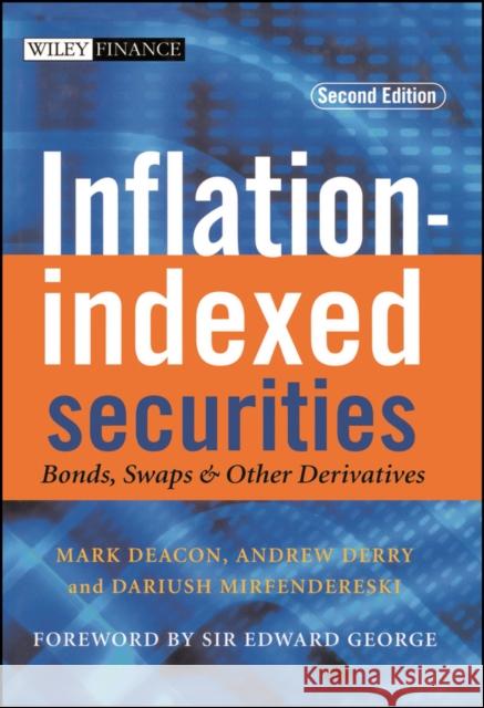 Inflation-Indexed Securities: Bonds, Swaps and Other Derivatives Deacon, Mark 9780470868126 John Wiley & Sons - książka