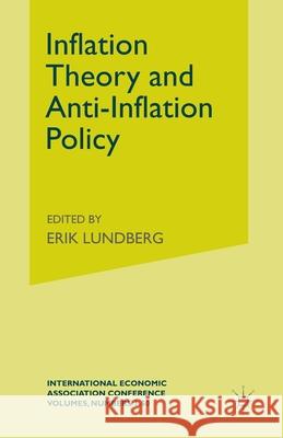 Inflation Theory and Anti-Inflation Policy Erik Lundberg   9781349032624 Palgrave Macmillan - książka