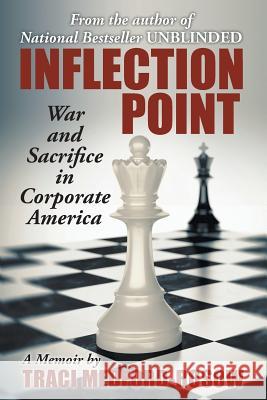 Inflection Point: War and Sacrifice in Corporate America Traci Medford-Rosow 9781941859414 Pegasusbooks - książka