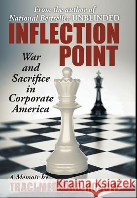 Inflection Point: War and Sacrifice in Corporate America Traci Medford-Rosow 9781941859421 Pegasusbooks - książka