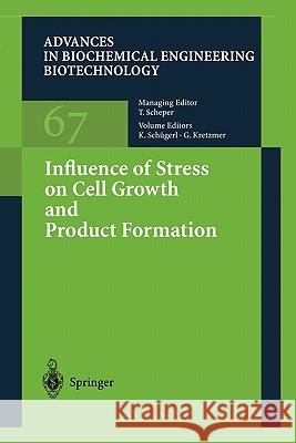 Influence of Stress on Cell Growth and Product Formation Karl Schugerl Gerlinde Kretzmer 9783642085949 Springer - książka