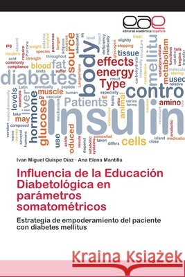 Influencia de la Educación Diabetológica en parámetros somatométricos Quispe Díaz, Ivan Miguel 9786202109598 Editorial Académica Española - książka