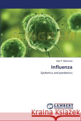 Influenza Velo P Markovski 9783659494789 LAP Lambert Academic Publishing - książka