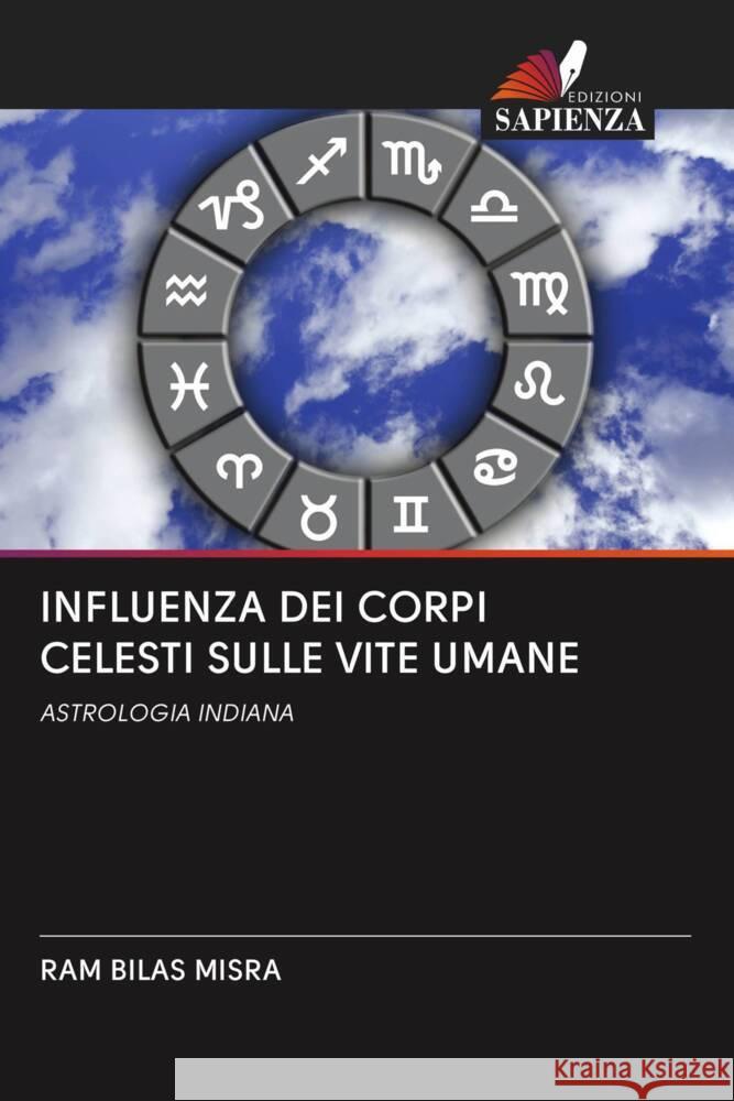 INFLUENZA DEI CORPI CELESTI SULLE VITE UMANE Misra, Ram Bilas 9786202687041 Edizioni Sapienza - książka