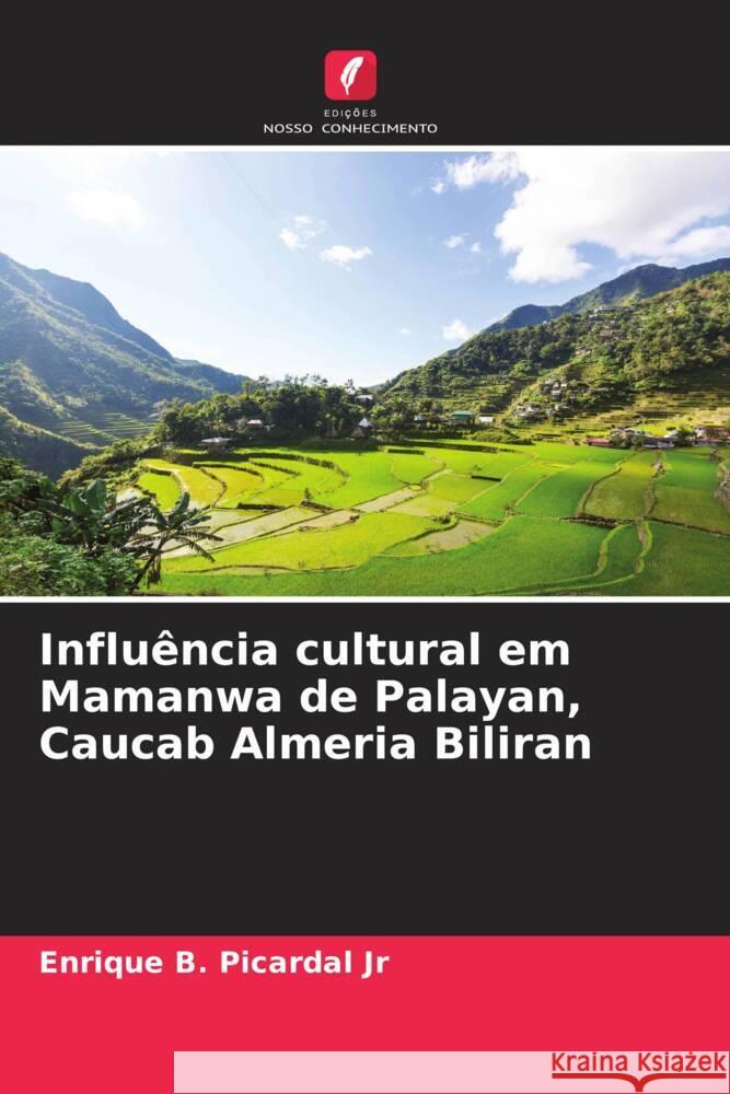 Influência cultural em Mamanwa de Palayan, Caucab Almeria Biliran Picardal Jr, Enrique B. 9786205108383 Edições Nosso Conhecimento - książka