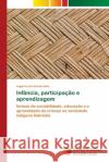 Infância, participação e aprendizagem Correia Da Silva, Rogerio 9786202188708 Novas Edicioes Academicas