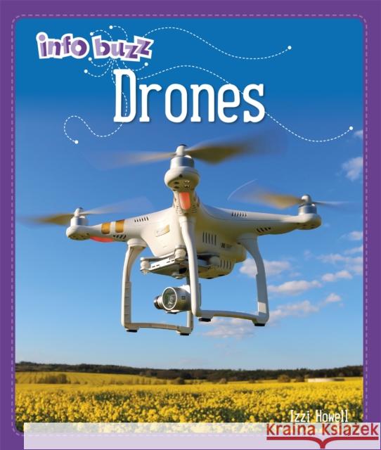 Info Buzz: S.T.E.M: Drones Stephen White-Thomson 9781445164854 Hachette Children's Group - książka