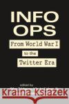 Info Ops FRIDMAN  KABERNIK 9781626379954 Lynne Rienner Publishers Inc