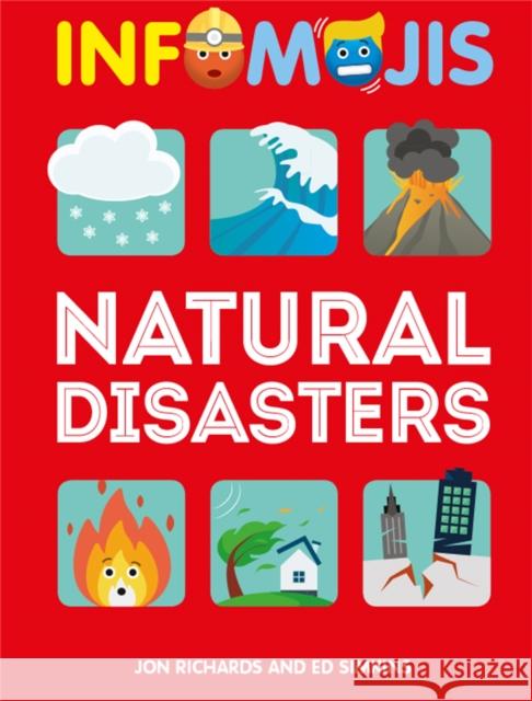 Infomojis: Natural Disasters WAYLAND PUBLISHERS 9781526306982 Hachette Children's Group - książka