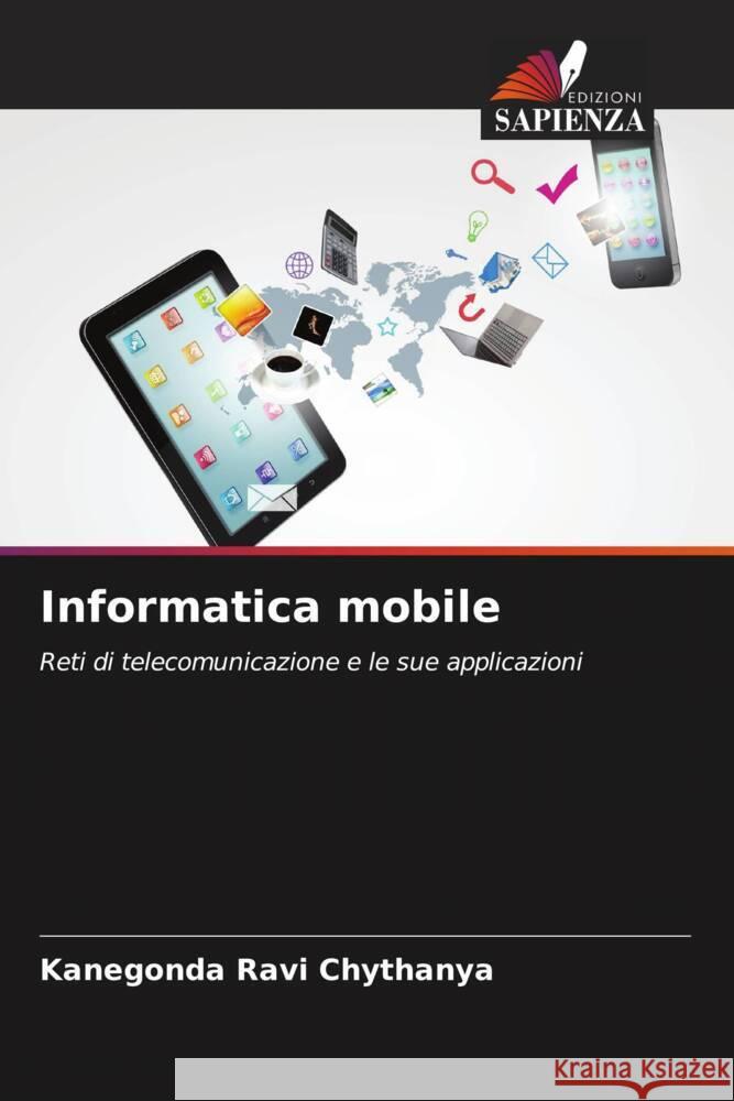 Informatica mobile Ravi Chythanya, Kanegonda, Gopal, Temberveni Venu, Hanuman, Akundi Sai 9786204630755 Edizioni Sapienza - książka